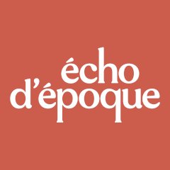 écho d'époque